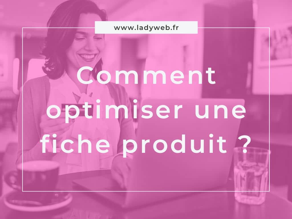 Optimisation SEO fiche produit